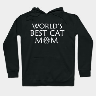 Cat Mom - World's best cat mom Hoodie